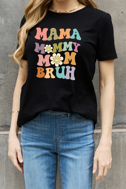 MAMA MY MOM BRUH Graphic Cotton Tee