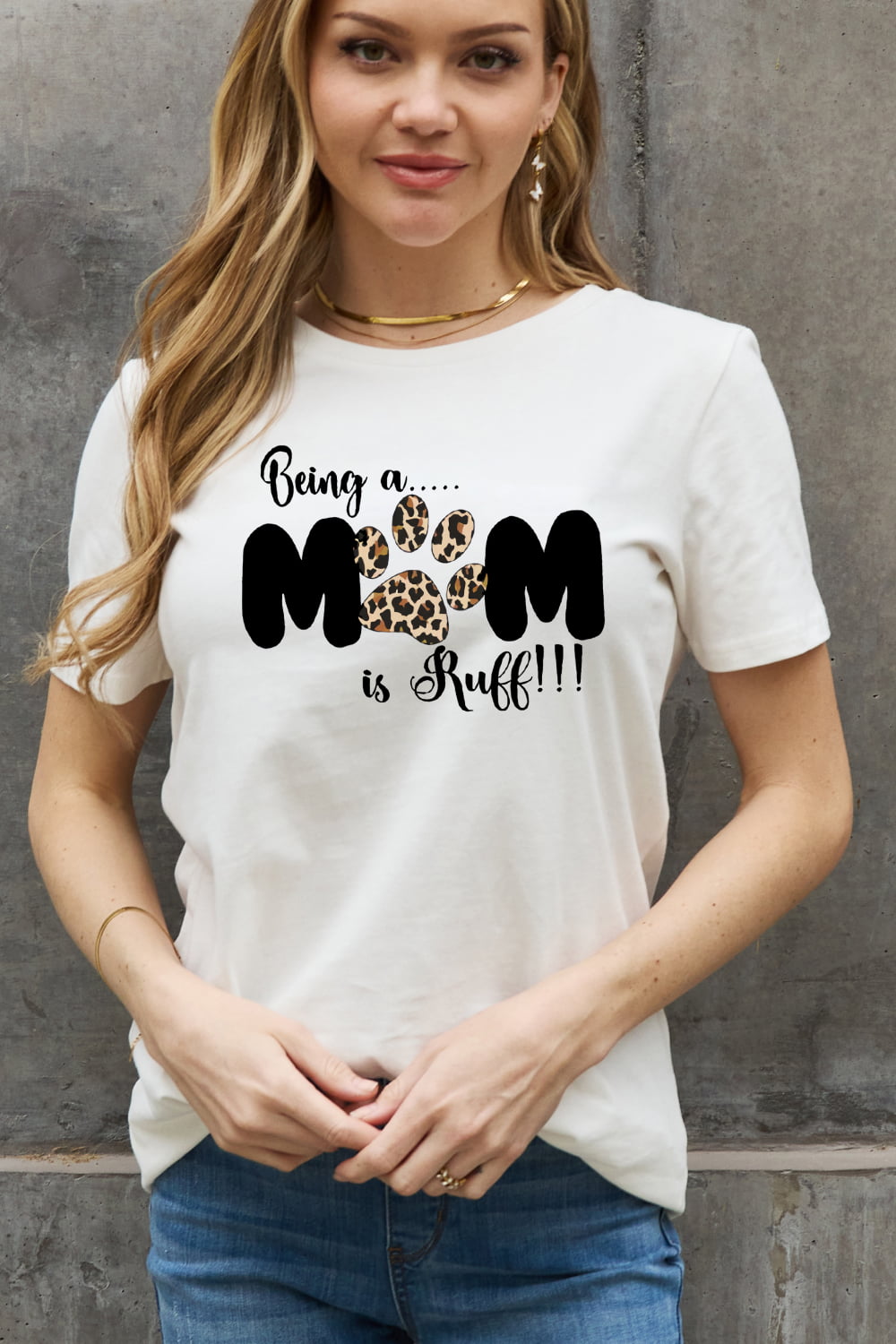 BEING A MOM IS RUFF Graphic Cotton Tee