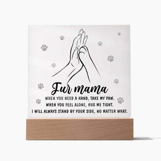 Fur Mama-Take My Paw