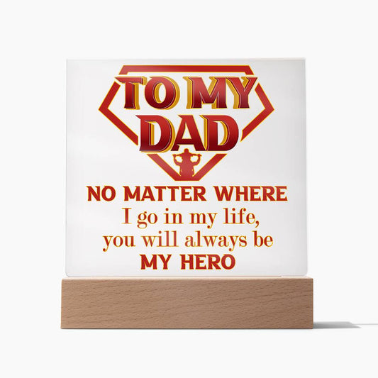 Dad Be My Hero