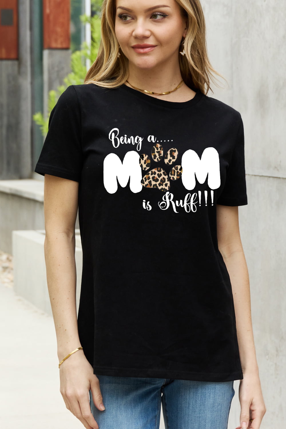 BEING A MOM IS RUFF Graphic Cotton Tee