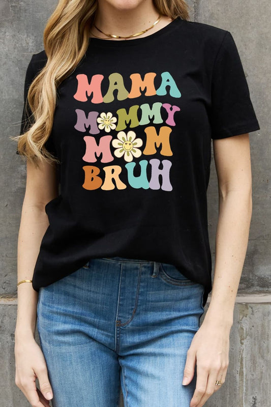 MAMA MY MOM BRUH Graphic Cotton Tee