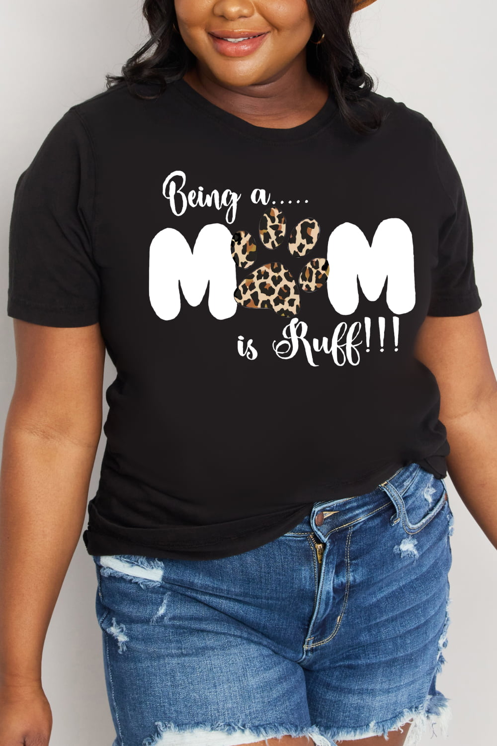 BEING A MOM IS RUFF Graphic Cotton Tee