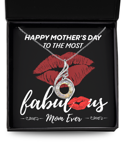 Mom-The Most Fabulous