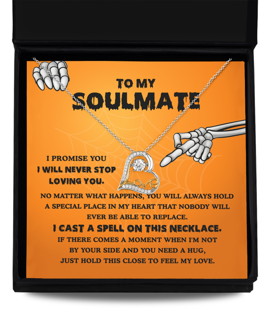 To my soulmate-Never stop loving